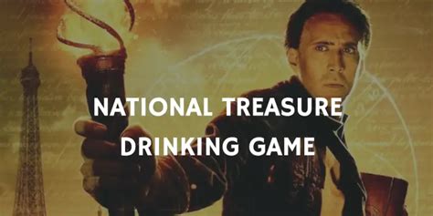 national treasure 2 drinking game|national treasure drinking game : r/DrinkingGames .